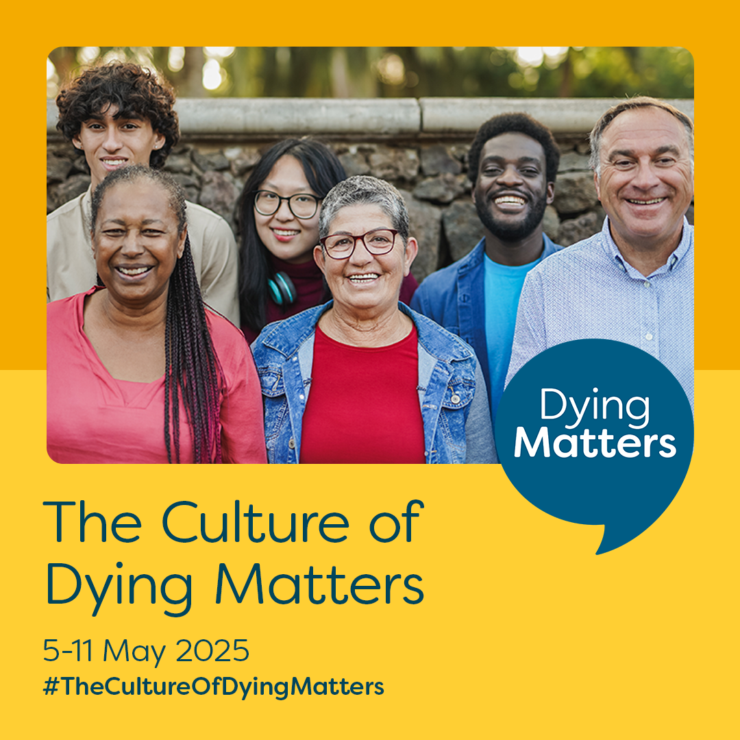 Dying Matters Awareness Week 2025